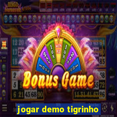 jogar demo tigrinho